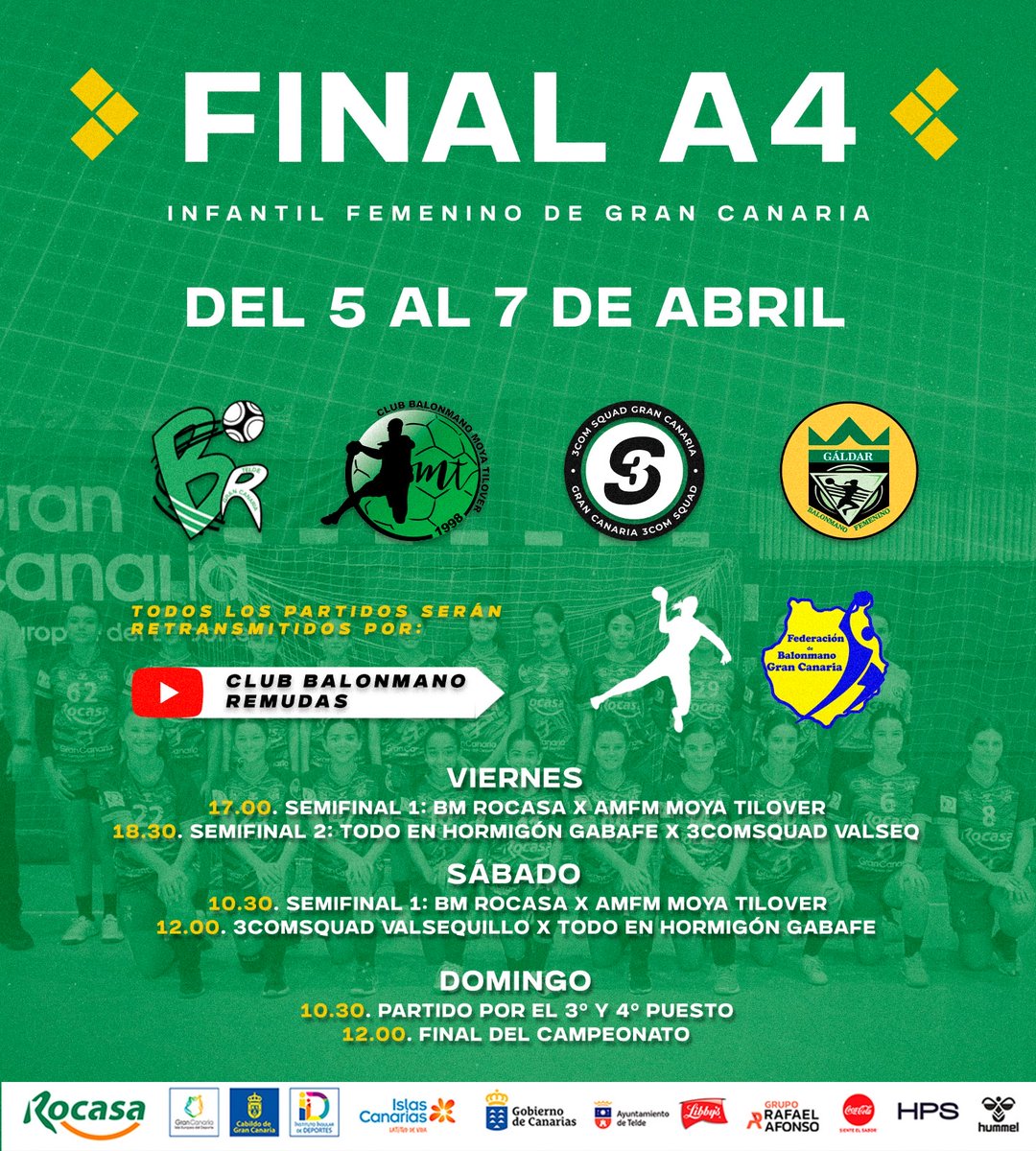 BMRemudas's tweet photo. ➡️A partir de hoy viernes hasta el domingo tendrá lugar en el Antonio Moreno la #FinalA4 para disfrutar del Campeonato #InfantilFemenino de Gran Canaria‚ ¡Vamos equipo! 🤾🏻♀️👏🏻
@FedCanBalonmano | @BMRemudas | @Ayun_Telde https://t.co/EPvrUj2Hhm