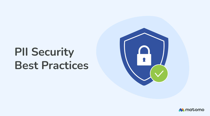 Protecting your users' personally identifiable information (PII) is super important for maintaining user trust 💙 Get some tips on security best practices here: matomo.org/blog/2020/01/y… #PII #HappyAnalytics #WebPrivacy