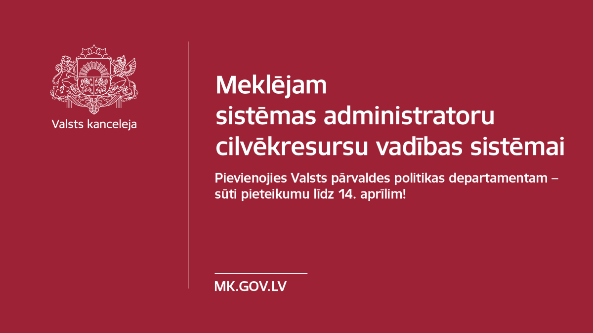 📢 Aicinām līdz 14. aprīlim pieteikties Valsts pārvaldes politikas departamenta informācijas sistēmu administratora amatam – gaidīsim Tavu pieteikumu! #teirdarbs 🔗 Uzzini vairāk par vakanci: mk.gov.lv/lv/vakance/inf…