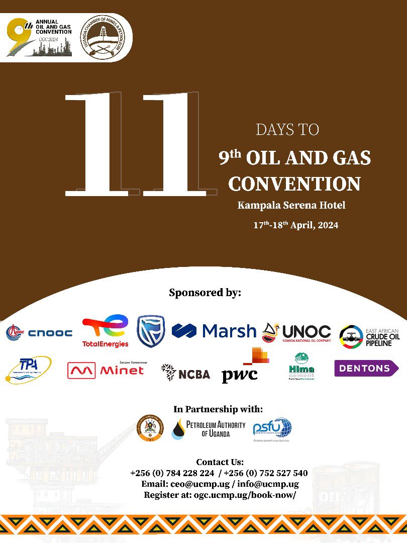 It’s just 11 days remaining to the 9th Annual Oil and Gas Convention, organized by Uganda Chamber of Mines and Petroleum @UgandaChamber, in partnership with @MEMD_Uganda Don't miss out on the opportunity to: 1) Gain insights from industry leaders and experts. 2) Explore…