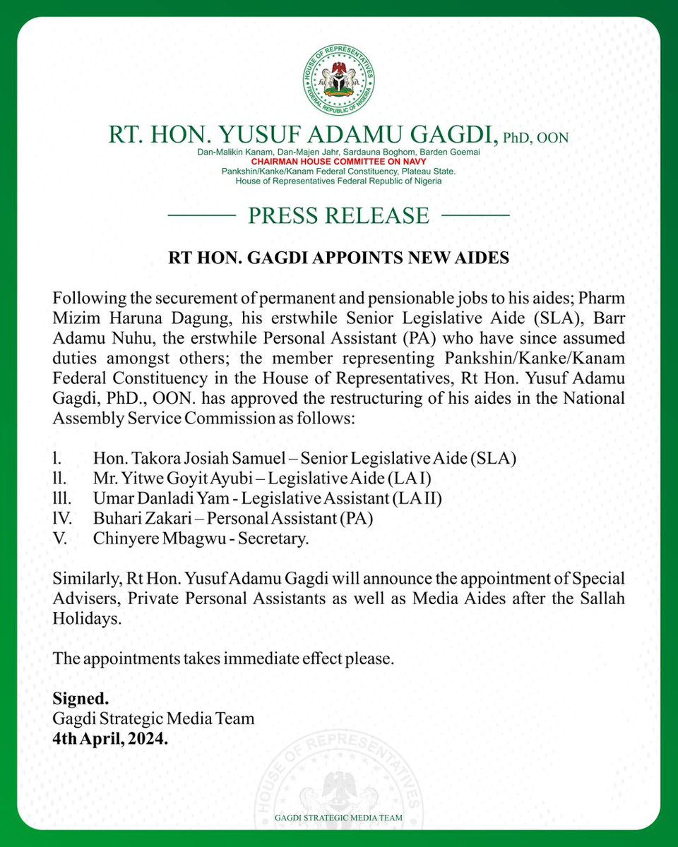 Rt. Hon. Gagdi appoints National Assembly aides. Special advisers and media aides to be announced after Sallah . Congratulations to the appointees. Aiki ya fara WUSGAK 🔥
