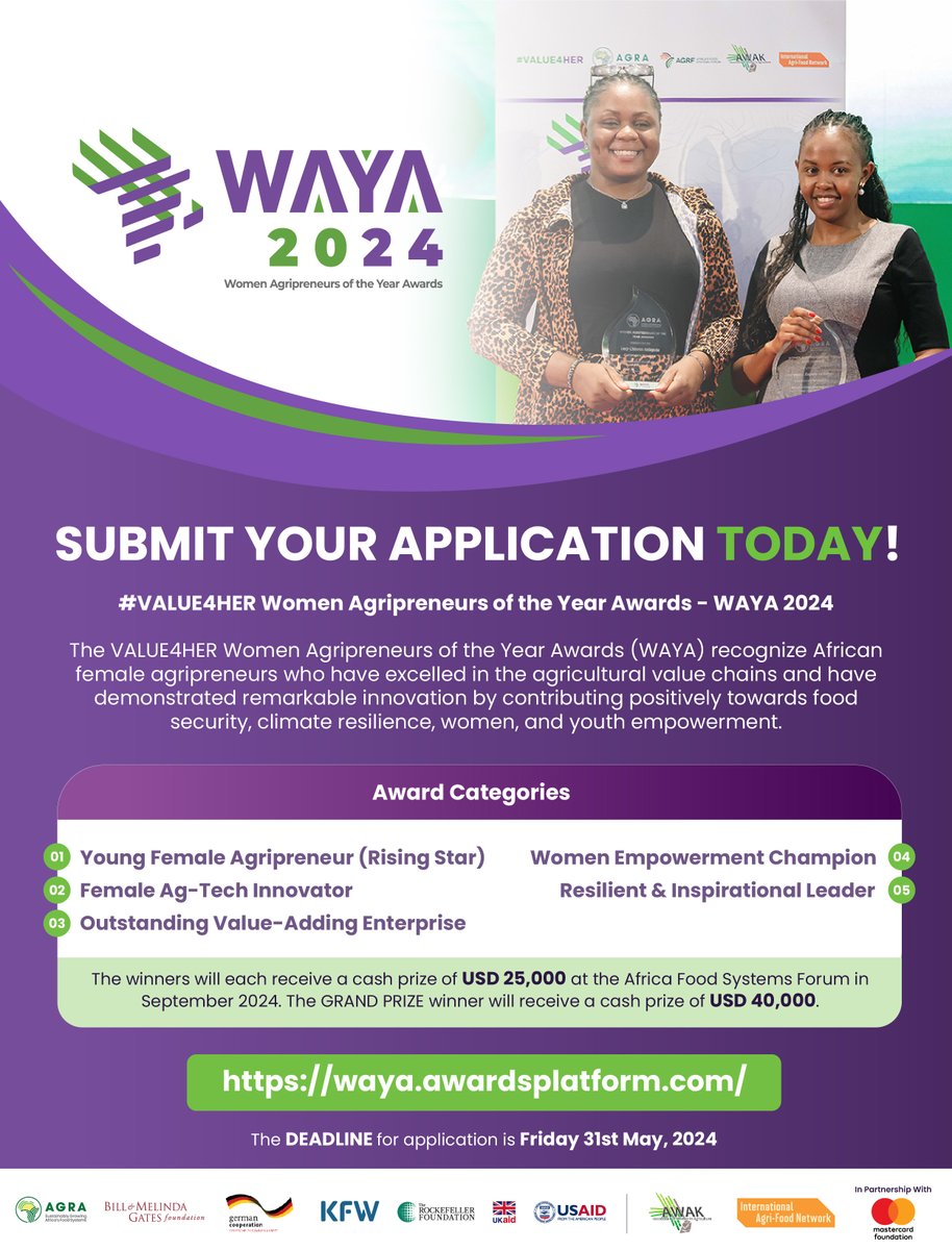 Applications are open for @AGRA_Africa's Women Agripreneurs of the Year Awards (#WAYA2024). Six winners will be announced at the #AFSForum2024 in Kigali this September, with $300,000 in grant prizes to be awarded. Submit your application today waya.awardsplatform.com