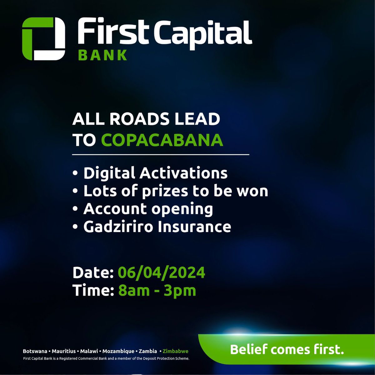 We are at Copacabana tomorrow. Join us and stand a chance to win prices. • Account opening • Gadziriro Insurance • Digital Activations #BeliefComesFirst
