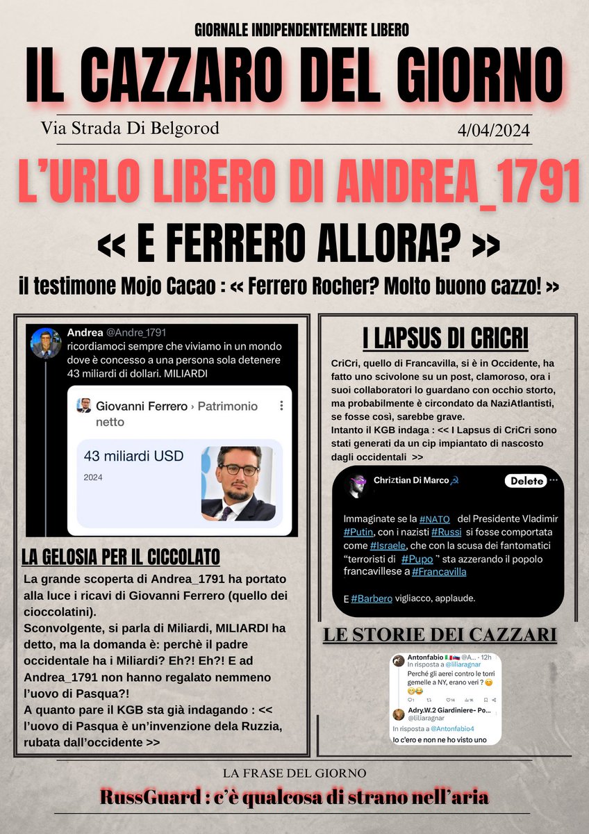 ilcazdelgiorno's tweet image. Scusate il ritardo! Oggi facciamo la combo di prime pagine!

#ilcazzarodelgiorno del 4/04/2024

L’URLO LIBERO
E FERRERO ALLORA? 
I LAPSUS DI CRICRI (quello che piange)
LE TORRI GEMELLE RIVELAZIOHNI
LA FRASE DEL GIORNO 

Hashtag a caso

#GreysAnatomy #NATO #pandabuy #whatsappdown