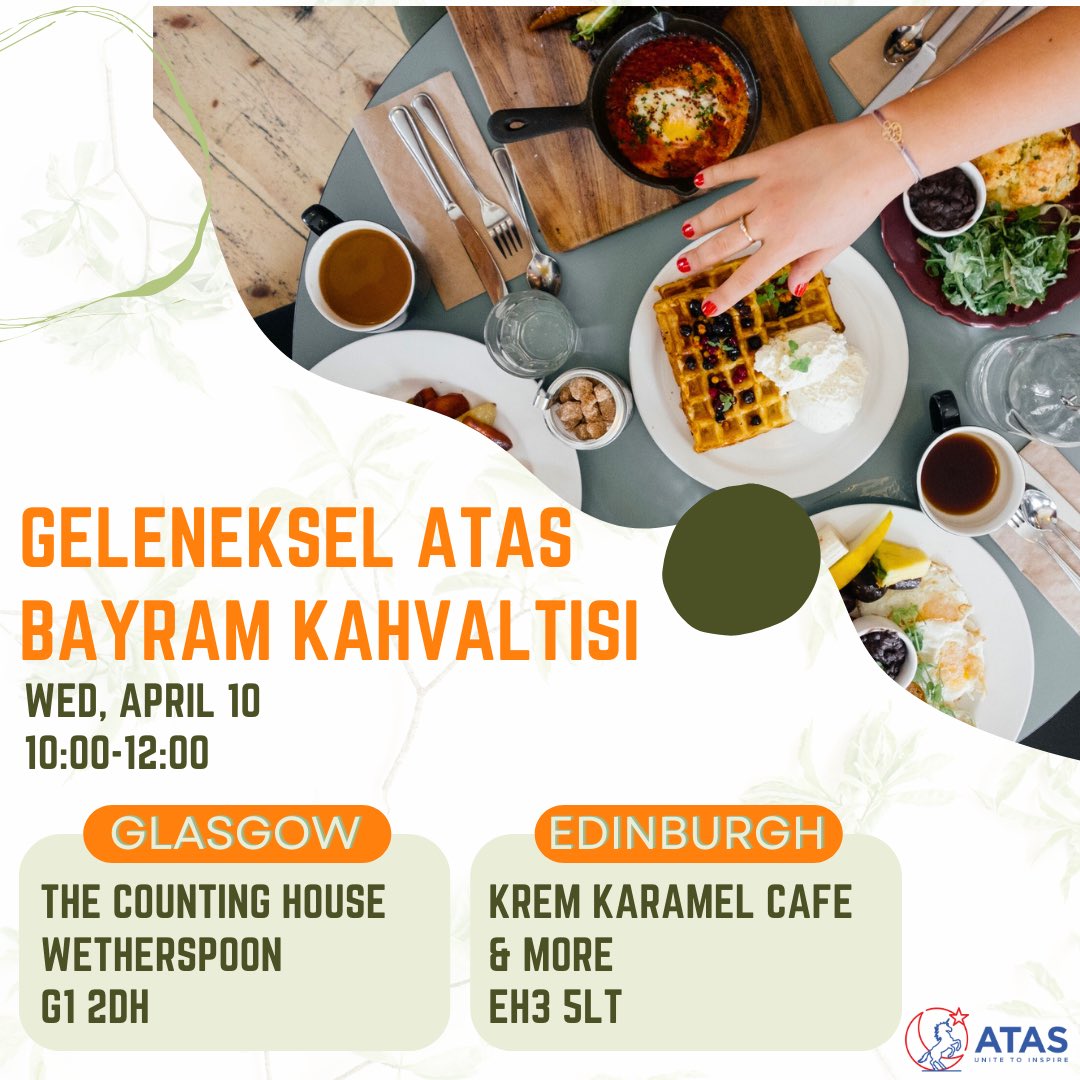 🇹🇷 Geleneksel ATAS Bayram Kahvaltısı 🌅 / 10 Nisan Çarşamba, 10:00-12:00 / Edinburgh ve Glasgow’da sizlerle birlikte bayramın tadını çıkaracağız! Yerinizi ayırtmak için bio’daki linke tıklayın. Bu özel günü birlikte kutlayalım! 🏴󠁧󠁢󠁳󠁣󠁴󠁿Traditional ATAS Ramadan Festive Breakfast 🌅 /…