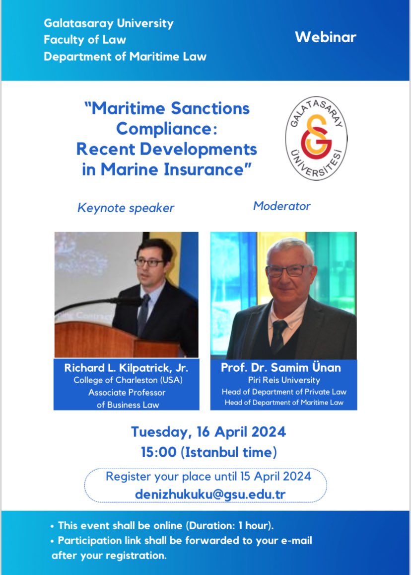 🔔 Webinar Alert
📅 Save the date: Tuesday, 16 April 2024
@Galatasaray_Uni 
#maritimelaw #maritimesanctions #marineinsurancelaw #marineinsurance