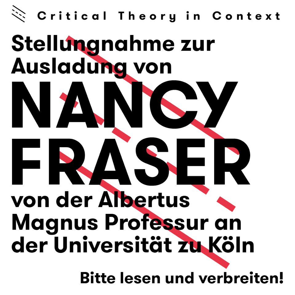 Stellungnahme: Wir fordern, dass die Ausladung Nancy Frasers von der Albertus Magnus Professur an der Universität zu Köln zurückgenommen wird. Ihr findet den gesamten Text hier im Thread und auf unserer Webseite: criticaltheoryinberlin.de/interventions/…