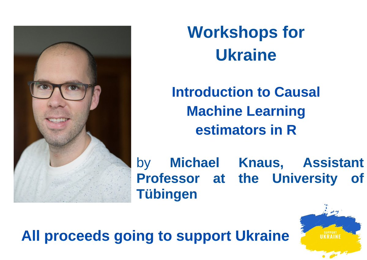 ❗️Our next workshop will be on April 11th, 6 pm CEST, titled Intro to Causal ML estimators in R by @MC_Knaus! Register or sponsor a student by donating to support 🇺🇦! Details: bit.ly/3wBeY4S Please share! #RStats #EconTwitter