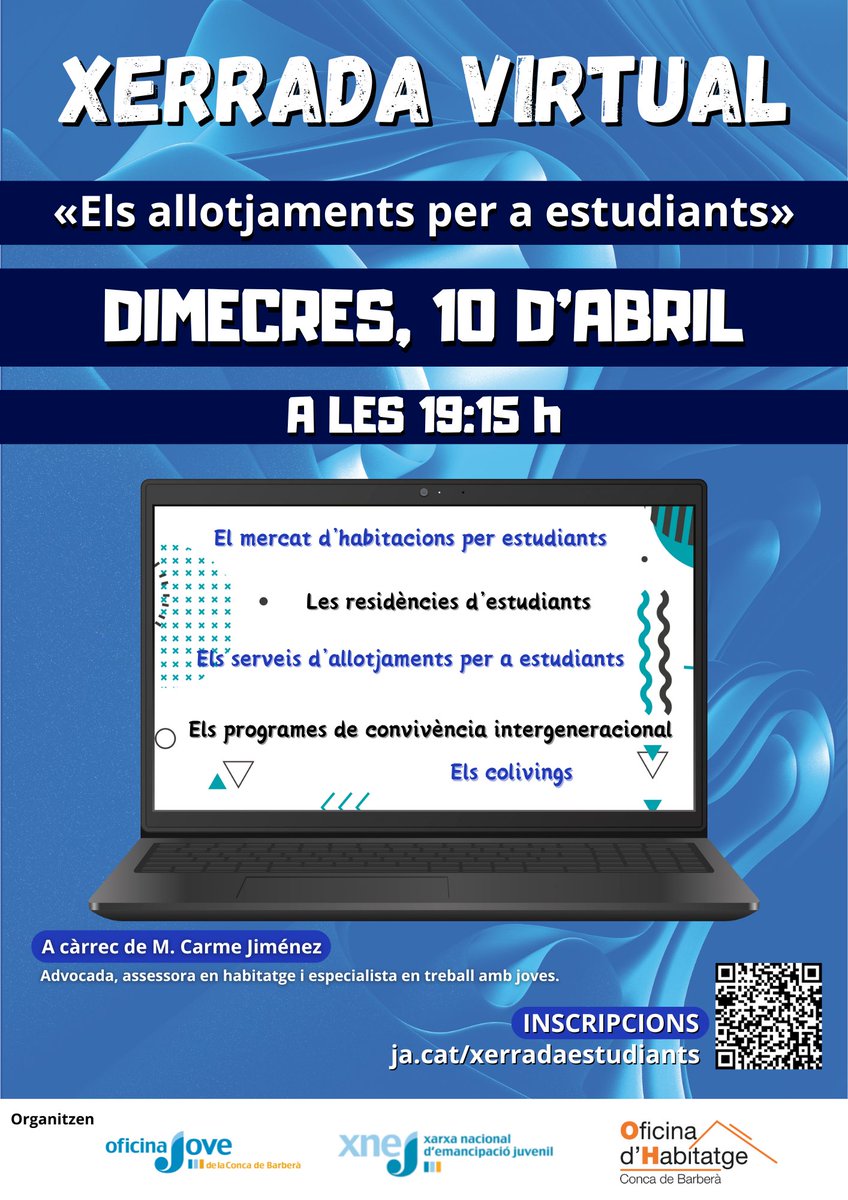 💻 Xerrada virtual 'Els allotjaments per a estudiants' 🗓️ Dimecres 10 d'abril a les 19.15 hores a càrrec de M. Carme Jiménez, advocada, assessora en habitatge i especialista en treball amb joves. 🔗 Cal inscriure's a ja.cat/xerradaestudia… o al codi QR.