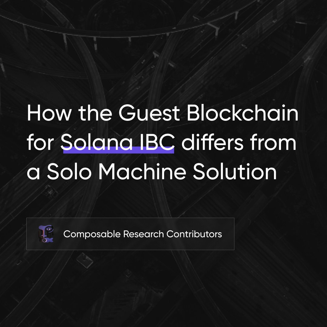 📚 New Research: 'How the Guest Blockchain for @Solana @IBCprotocol differs from a Solo Machine Solution'. 👇Read the full post 👇 ℹ️ Intro to our Research: At Composable and @Picasso_Network, we're pioneering the next leap in blockchain interoperability with our guest…