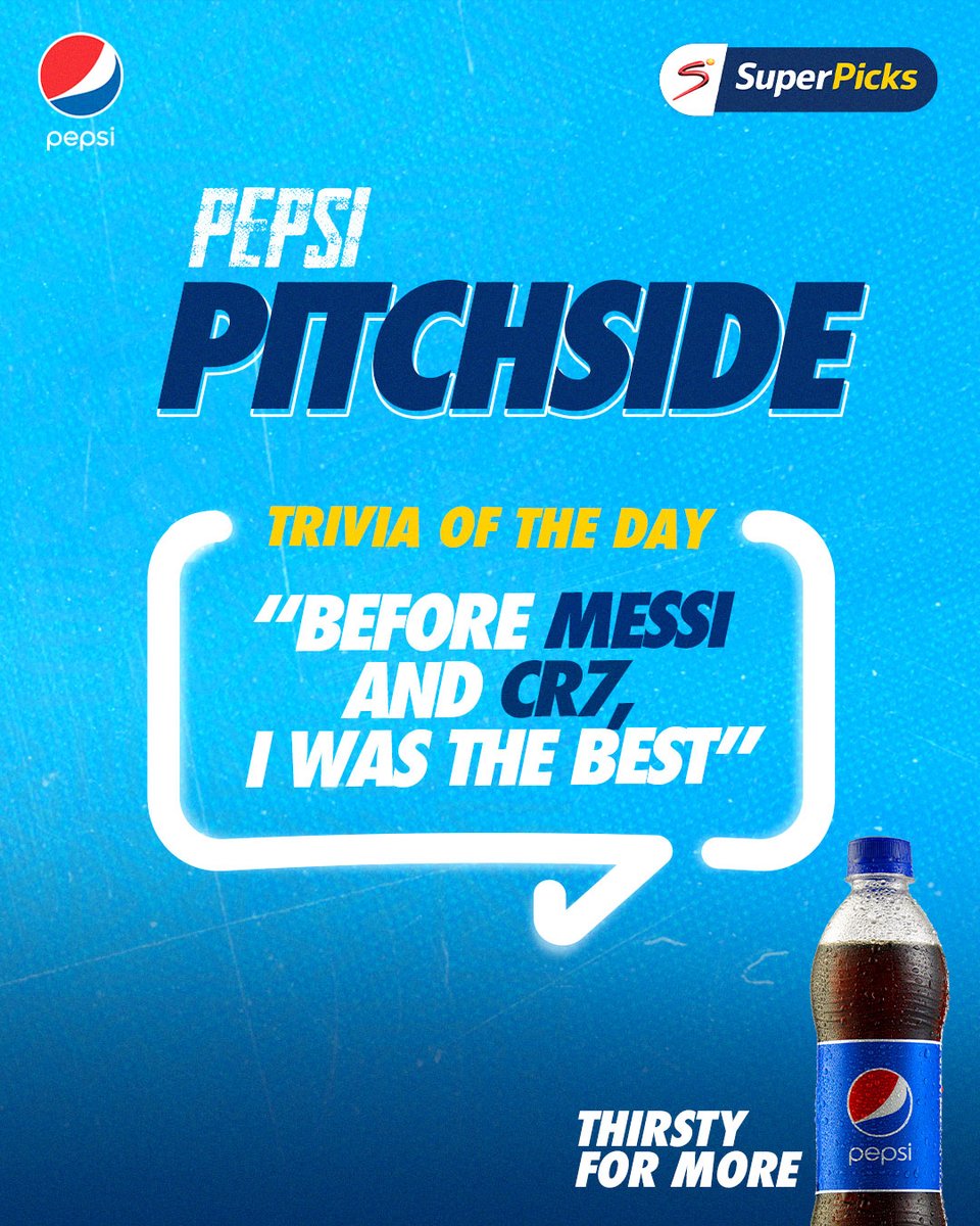 Here’s this week’s Pepsi Pitchside trivia from the Superpicks show.

To participate, drop a comments under this post on @PepsiNaija page.

T’s and C’s apply.

#PepsiPitchside
#PepsiSuperpicks