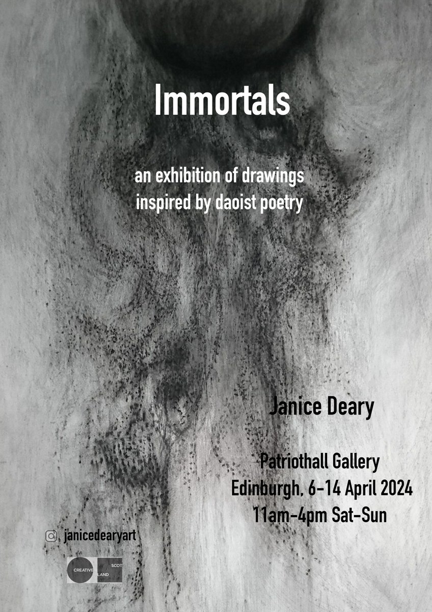 Janice Deary. Immortals. Patriothall Gallery, Patriothall, Stockbridge. April 6 - 14. An exhibition of drawings inspired by daoist poetry. 11am - 4pm Sat - Sun.