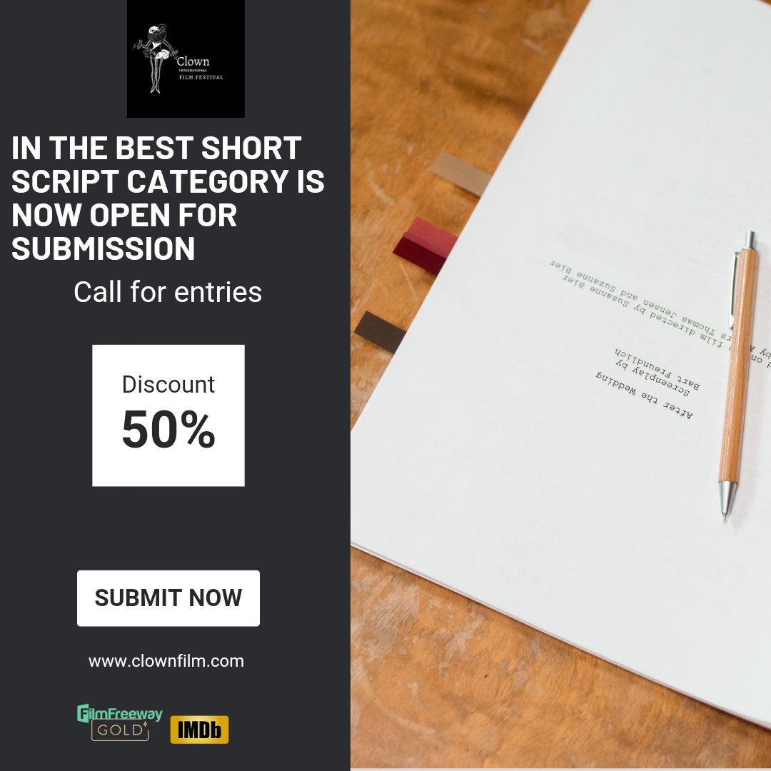 The submission for the Best Short Script category is now open. Discount code: CLOWN50 Submit your project via filmfrreeway #project #imdb #filmfreeway #submission #filmfestival #actionmovies #director #producer