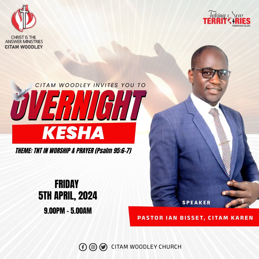 Citam Woodley warmly invites You to a Kesha, Tonight from 9pm-5am at the Tabernacle . Guest Speaker will be Pastor @ianbisset_ on the Topic “Taking New Territories in Worship and Prayer “ See You at the Kesha !