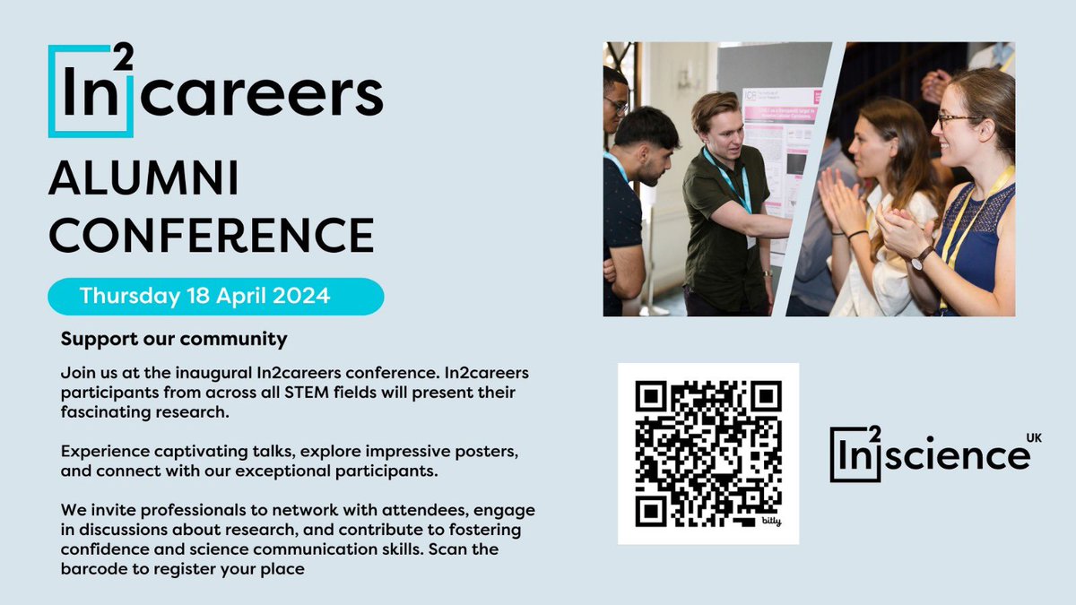 Inaugural In2careers Conference Join us at the inaugural In2careers conference. We invite professionals to network with attendees, engage in discussions about research, and contribute to fostering confidence and science communication skills. Register here: eventbrite.co.uk/e/in2careers-c…