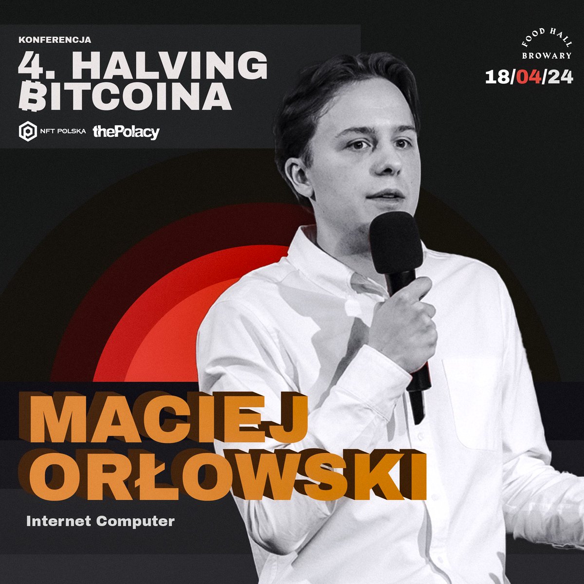 thePolacy_'s tweet image. 🟧 Maciej Orłowski (ICP) prelegentem na Konferencji 4. Halving Bitcoina 18.04 w Warszawie! 🟧

Załozyciel @ICPHUB_PL. Buduje lokalny ekosystem #ICP na terenie Polski i Europy Wschodniej. Tworzy inicjatywy nastawione na edukację społeczności oraz inkubację i akcelerację projektów…