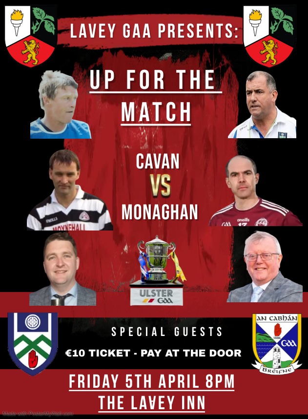 Don't forget UP FOR THE MATCH tonight in The Lavey Inn @ 8pm - it promises to be a great night with lots of valued opinion &amp; predictions for Sundays first round @Ulstergaa Championship @<a href="/CavanCoBoardGaa/">Official Cavan GAA</a> v @Monaghangaa