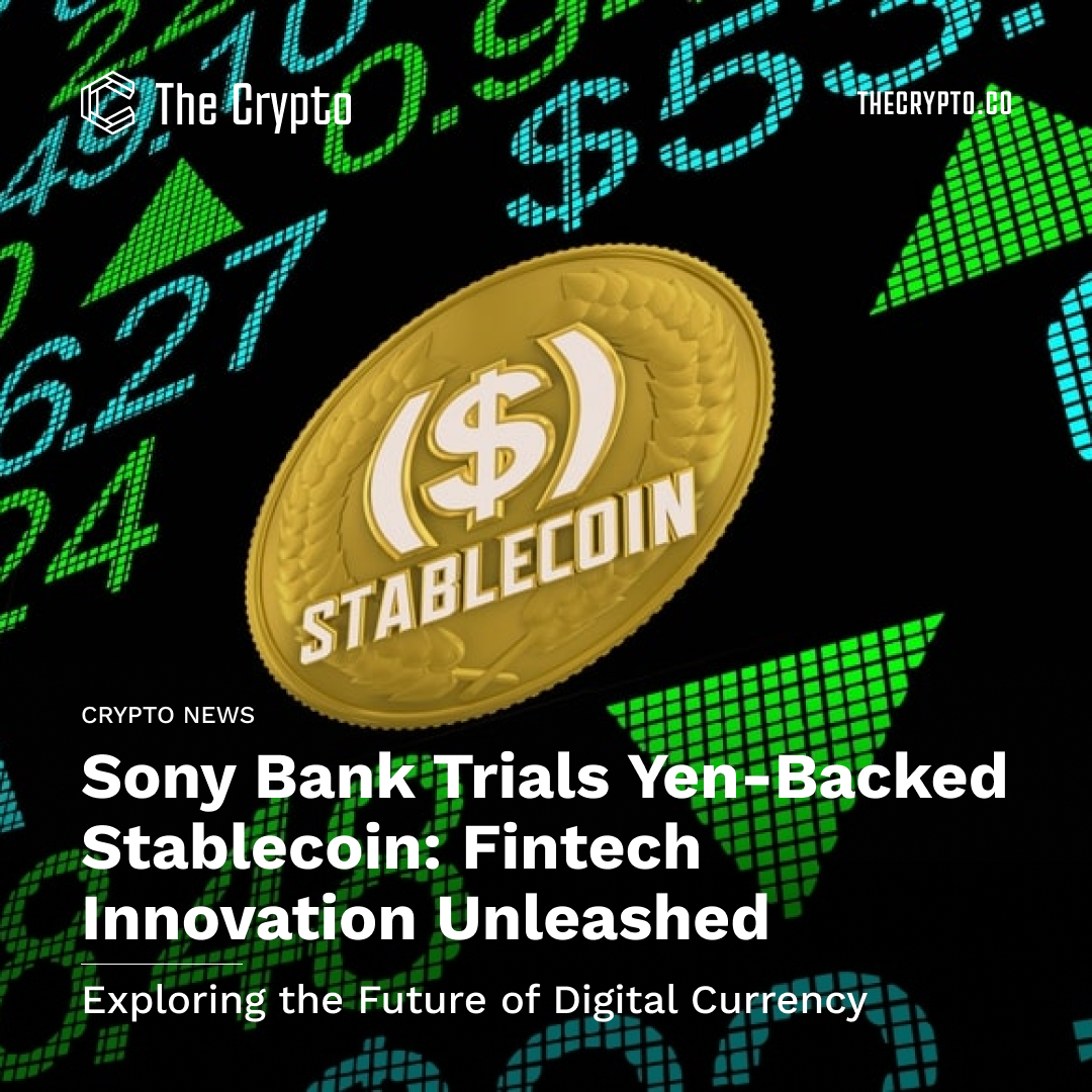 Sony Bank is innovating in the FinTech world with yen-backed stablecoin tests!🎮💴Their goal? Seamless game payments and a revolutionized financial system. Up for a game-changing read? 🚀📖thecrypto.co/article/sony-b…