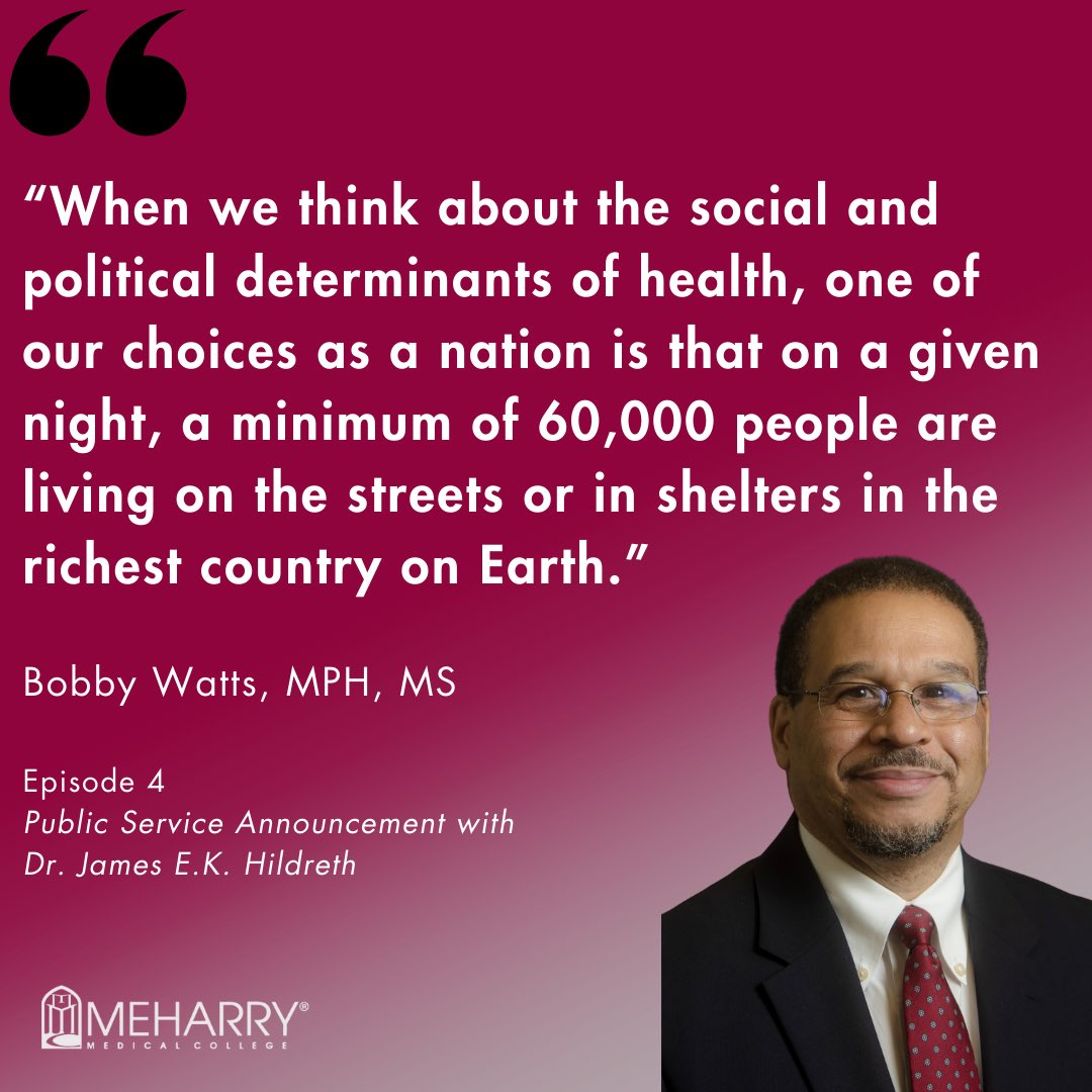 Episode 4 of Public Service Announcement is LIVE! Join Dr. Hildreth and guest Bobby Watts CEO of National Health Care for the Homeless Council, as they discuss social determinants of health. home.mmc.edu/public-service…