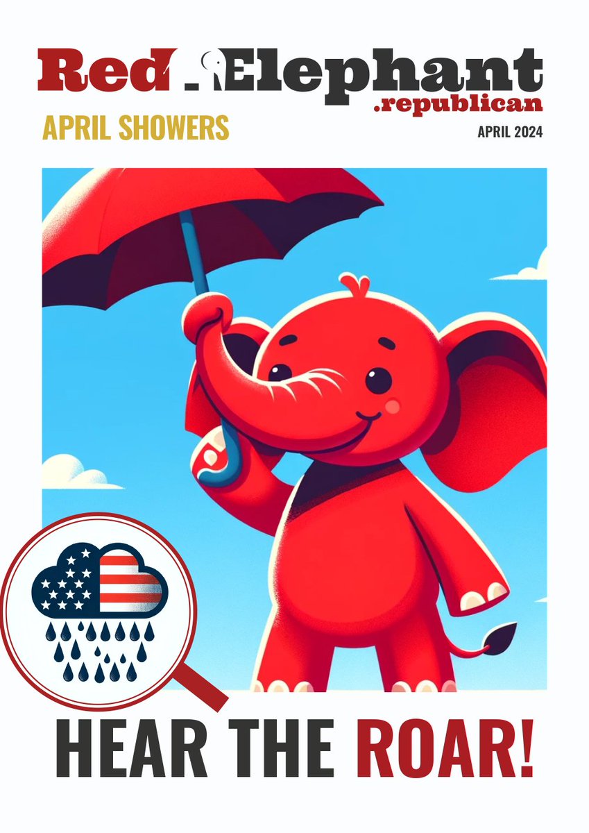 RedElephantRep's tweet photo. 🌷📚 Step into spring with the April 2024 edition of Red Elephant MAGAzine! 🐘💥 

Fresh insights, timeless values, and a burst of conservative spirit await. 🌸 #PatriotsStandUnited #SpringIntoConservatism 📢🌼

Subscribe and read!
https://t.co/TlP1awGfED

#RedElephantRepublican https://t.co/TnGXF9iG0L