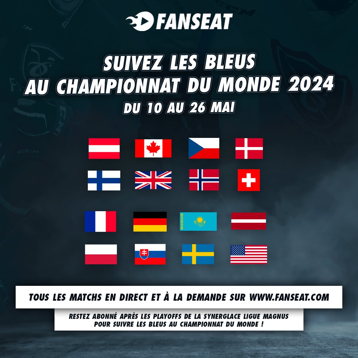 🌍🏆 Annonce : FANSEAT diffusera tous les matchs du Championnat du Monde de hockey sur glace 2024 de l’IIHF !

🇫🇷 Du 10 au 26 mai, suivez Les Bleus face aux meilleures équipes du monde.

<a href="/Hockey_FRA/">Équipes de France Hockey 🏒</a> #HockeyFrance #AllezLesBleus
