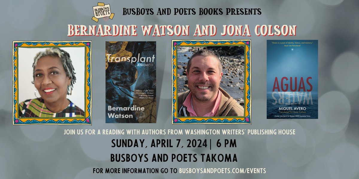 Join us on SUNDAY @busboysandpoets !!!! Free and open to all!! with Bernardine Watson @dinewatson the winner of our 2023 Nonfiction Award for TRANSPLANT & co-president/poetry editor @jcolson01 #dmvwriters #memoir #PoetryMonth