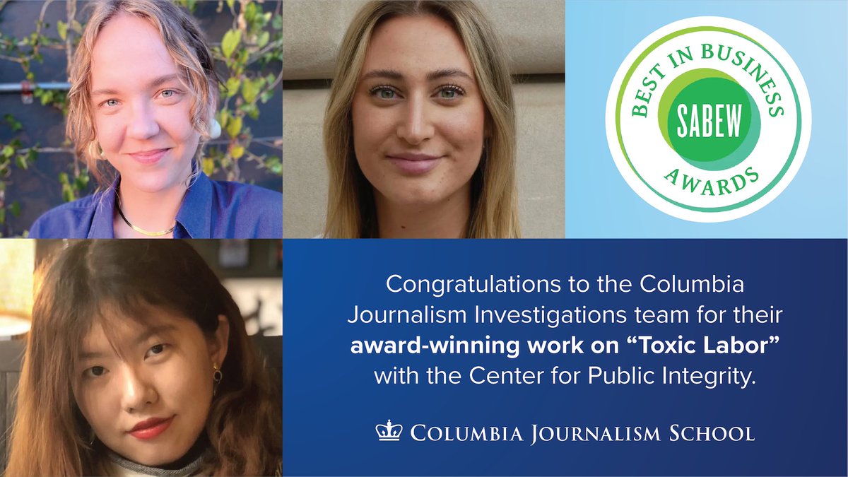 Toxic Labor, a collaborative investigation between @publicintegrity and Columbia Journalism Investigations, has been awarded a Best in Business Award from @SABEW. Learn more about the winning team and the award: bit.ly/CJSToxicLabor