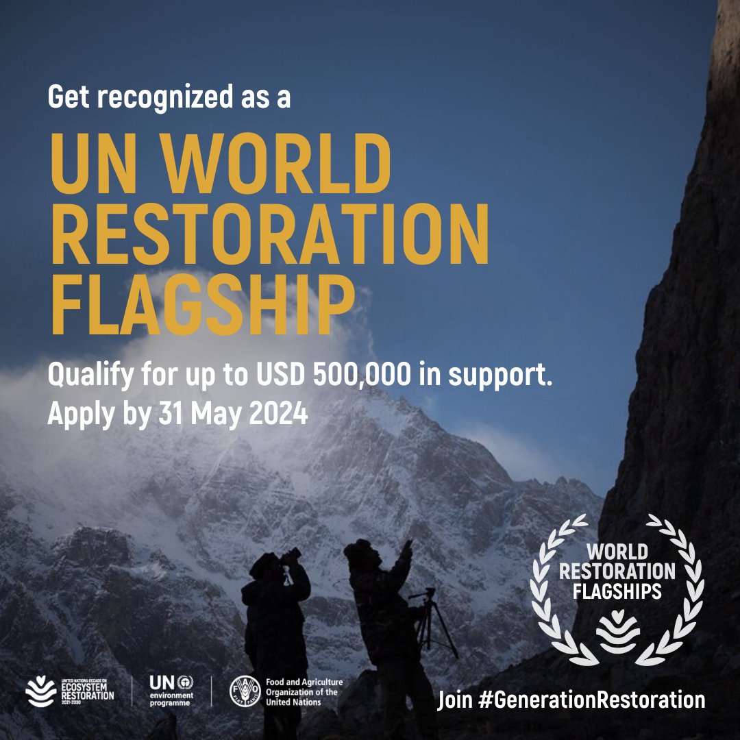 Do you know or are you part of an initiative that is restoring nature?

Here’s the chance to be recognized as a @‌UN World Restoration Flagship!

Don’t miss out and apply by 31 May for the most prestigious #GenerationRestoration award: decadeonrestoration.org/nominate-un-wo…