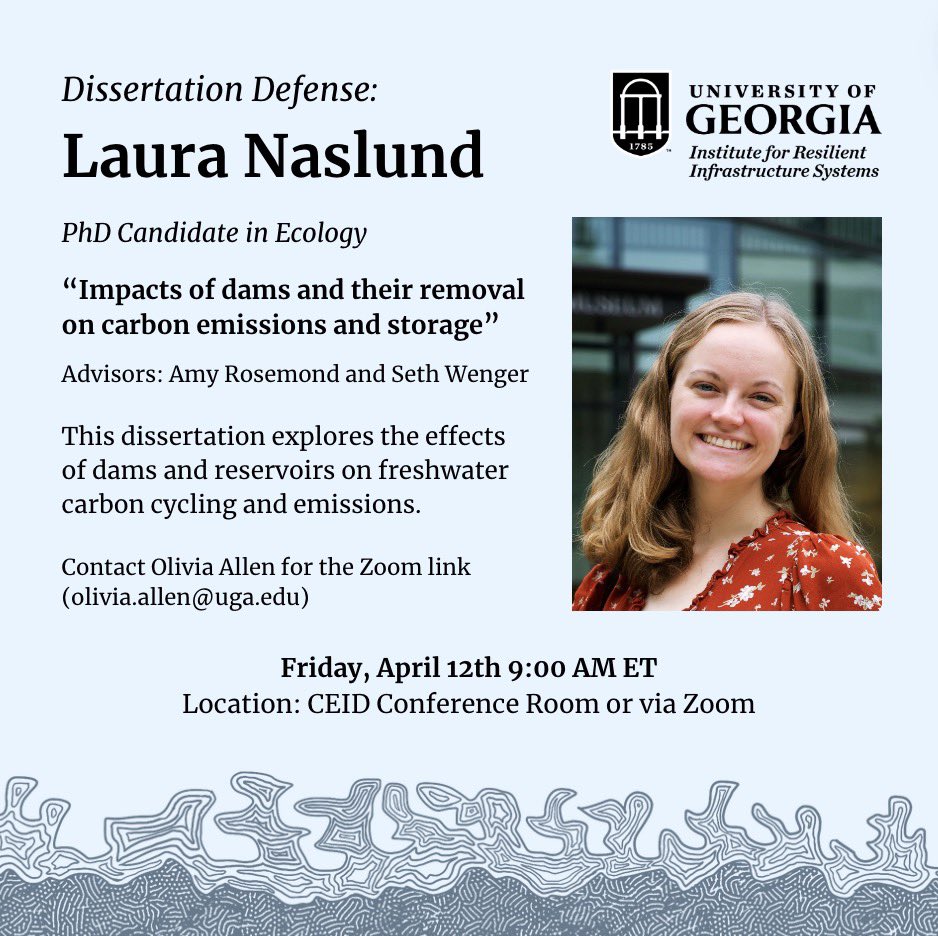 Join colleagues from @UGAEcology for Laura Naslund's dissertation defense next week, “Impacts of dams and their removal on carbon emissions and storage.” This event will be held this Friday, April 12 at 9:00am in person (CEID Conference Room) and via Zoom.