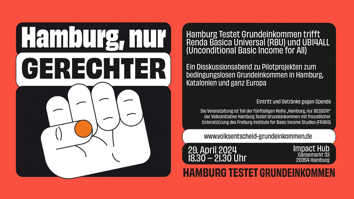 „Hamburg, nur GERECHTER!“ ist der Auftakt unserer fünfteiligen Veranstaltungsreihe „Hamburg, nur BESSER!“. 
Zusammen mit tollen Gästen diskutieren wir zu Pilotprojekten zum bedingungslosen Grundeinkommen in Hamburg, Katalonien und ganz Europa - Kommt vorbei! 🧡