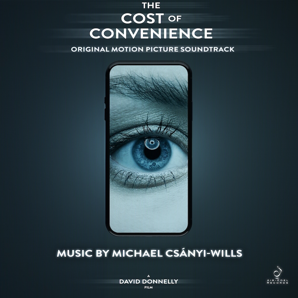 In their most recent collaboration with composer Michael Csányi-Wills, Air-Edel Records presents the original motion picture soundtrack to the feature length documentary, ‘The Cost of Convenience’, from director David Donnelly. Listen on @Spotify: spoti.fi/3PMHgUo