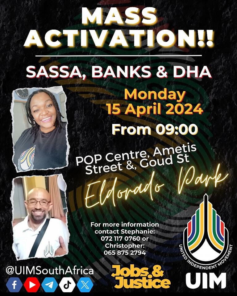 UIMSouthAfrica's tweet photo. Mass Activation!
SASSA, BANKS & DHA
Monday 15 April 2024 from 09:00 AM at the POP Centre, Corner Ametis & Goud streets, Eldorado Park
For more information contact Stephanie @ 072 117 0760 or Christopher @ 065 875 2794
#stayinformed #Vote2024 #LatestNews
#MPCSA … https://t.co/dqJwjnclft