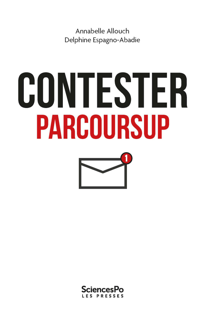 📖 Contester Parcoursup. Sociologie d'une plainte Par Annabelle Allouch et Delphine Espagno-Abadie aux @EditionsScpo avril 2024 pressesdesciencespo.fr/fr/book/?gcoi=… #ESR #Parcoursup