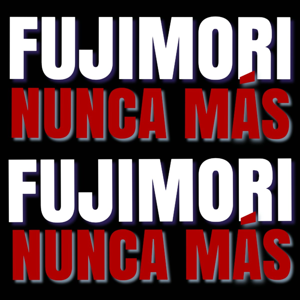 #FUJIMORInuncaMás