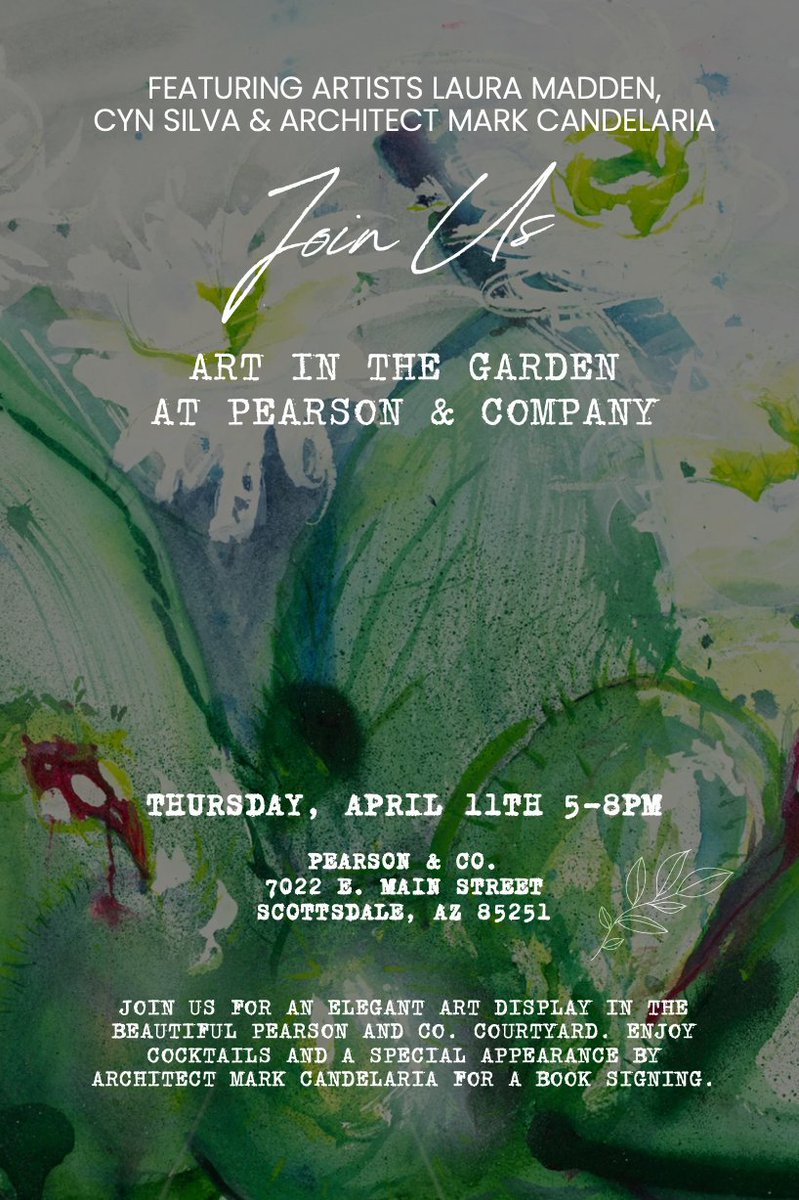 YOU'RE INVITED to a special evening of Art, Architecture, Book Signing & Champagne.

Set amongst a beautiful Garden Courtyard on one of Old Town's most famous streets!

Thursday, April 11th, 5 - 8 pm.

Pearson & Company

7022 E. Main Street

Scottsdale, AZ