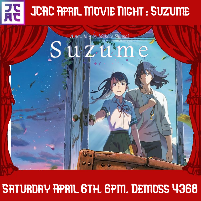 This Saturday, come enjoy movie night with JCAC! 

We're featuring: Suzume