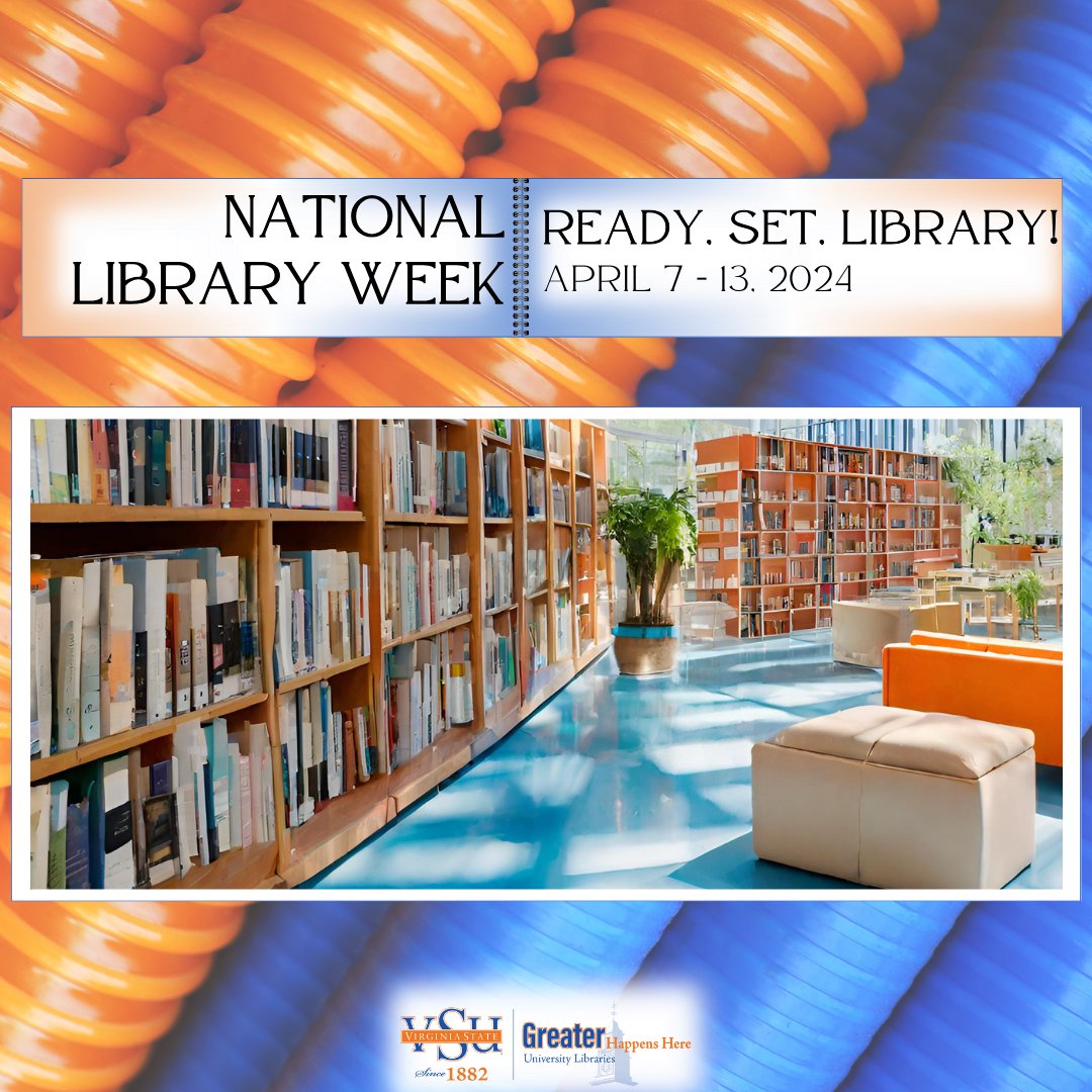 It's National Library Week 2024! 📚 Embrace the theme 'Ready. Set. Library!' and celebrate the power of reading, learning, and community at VSU Libraries.
library.vsu.edu
#NationalLibraryWeek #ReadySetLibrary #VSULibraries #VSU #VirginiaStateUniversity #GreaterHappensHere
