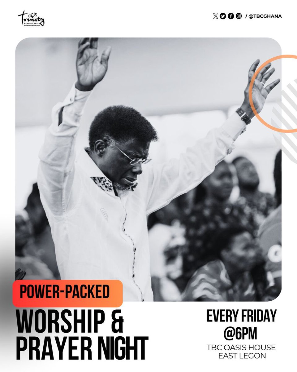 You can’t miss this evening’s Worship & Prayer Night at 6pm 🔥🔥🔥 Come and experience the power of God in a spectacular way. #tbc #tbcghana #eastlegon #prayer #worship