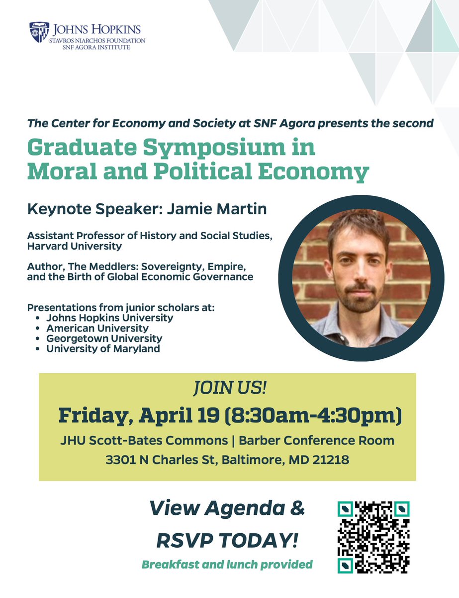 On Friday, April 19, we're hosting @jamiemartin2 and a great group of graduate students for the second Center for Economy and Society symposium at @JohnsHopkins @SNFAgoraJHU. RSVP for great panels and a fair share of good food!