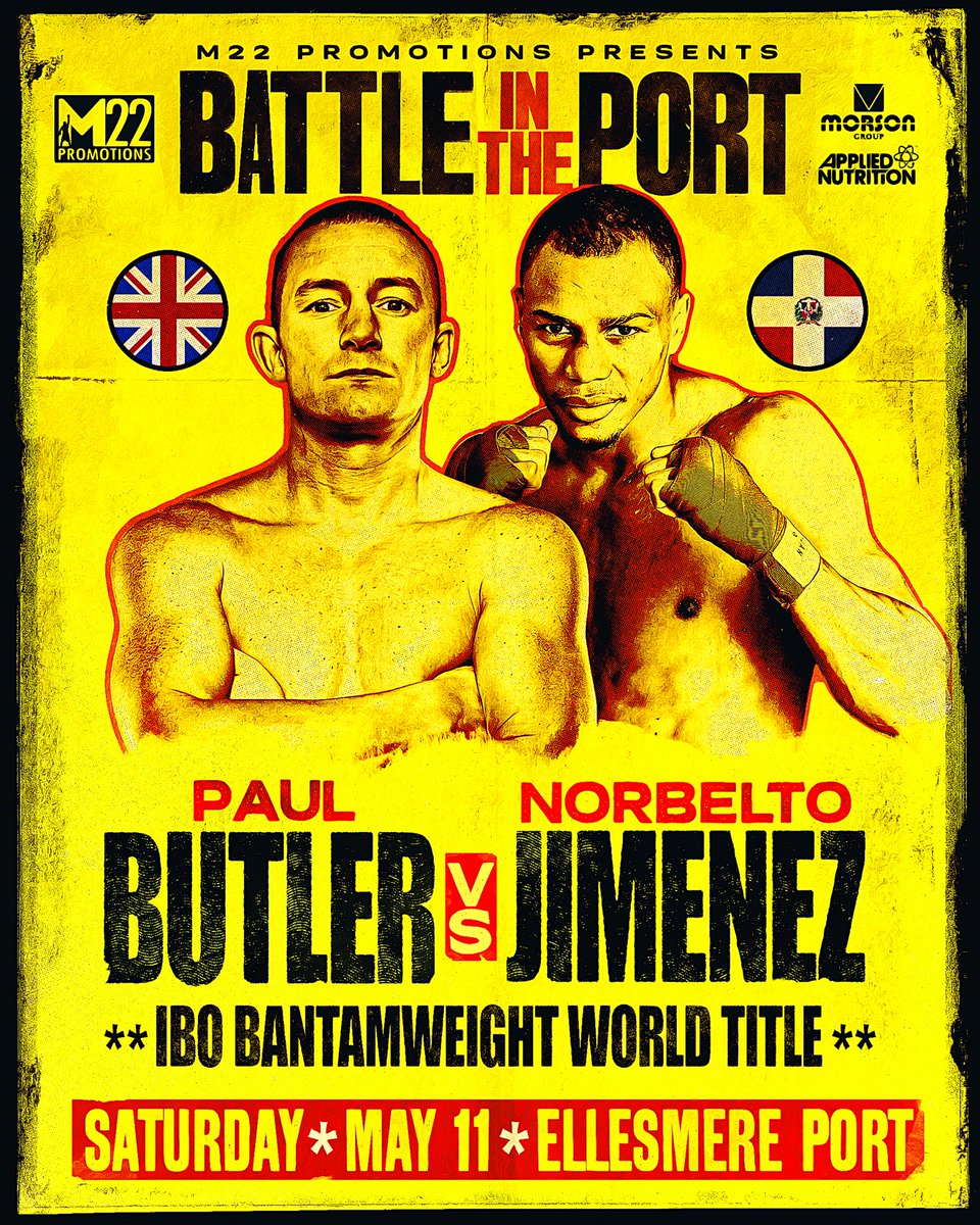 Fight Announcement 📣
World Championship Boxing 🌎👑
Battle In The Port 🥊
Paul Butler aims to become a 3 time World champion when he challenges Norbelto Jimenez for the @IBOBoxing Bantamweight World title.
On Saturday May 11th in Ellesmere Port 
#ButlerJimenez 
#Battleintheport