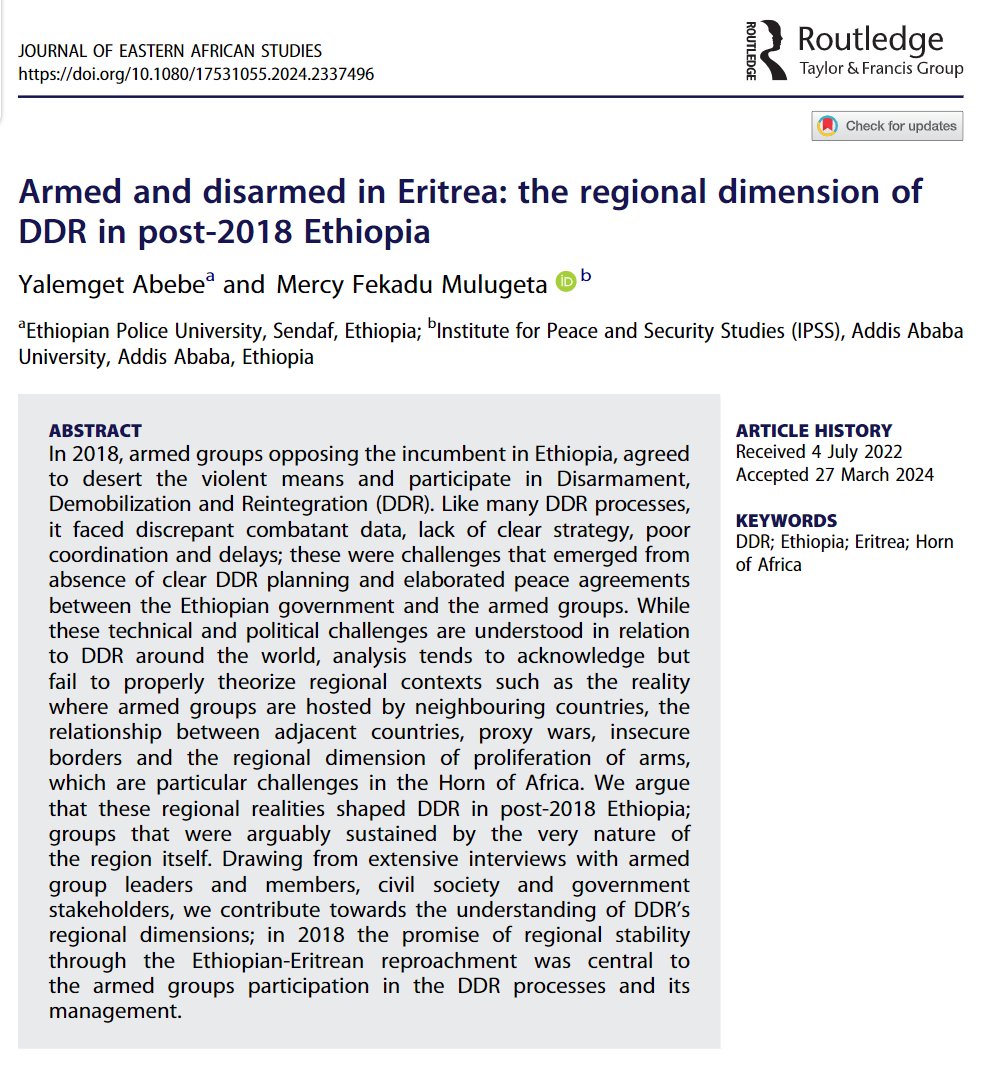 Now online: Armed and disarmed in #Eritrea: the regional dimension of DDR in post-2018 #Ethiopia by Yalemget Abebe & Mercy Fekadu Mulugeta doi.org/10.1080/175310…