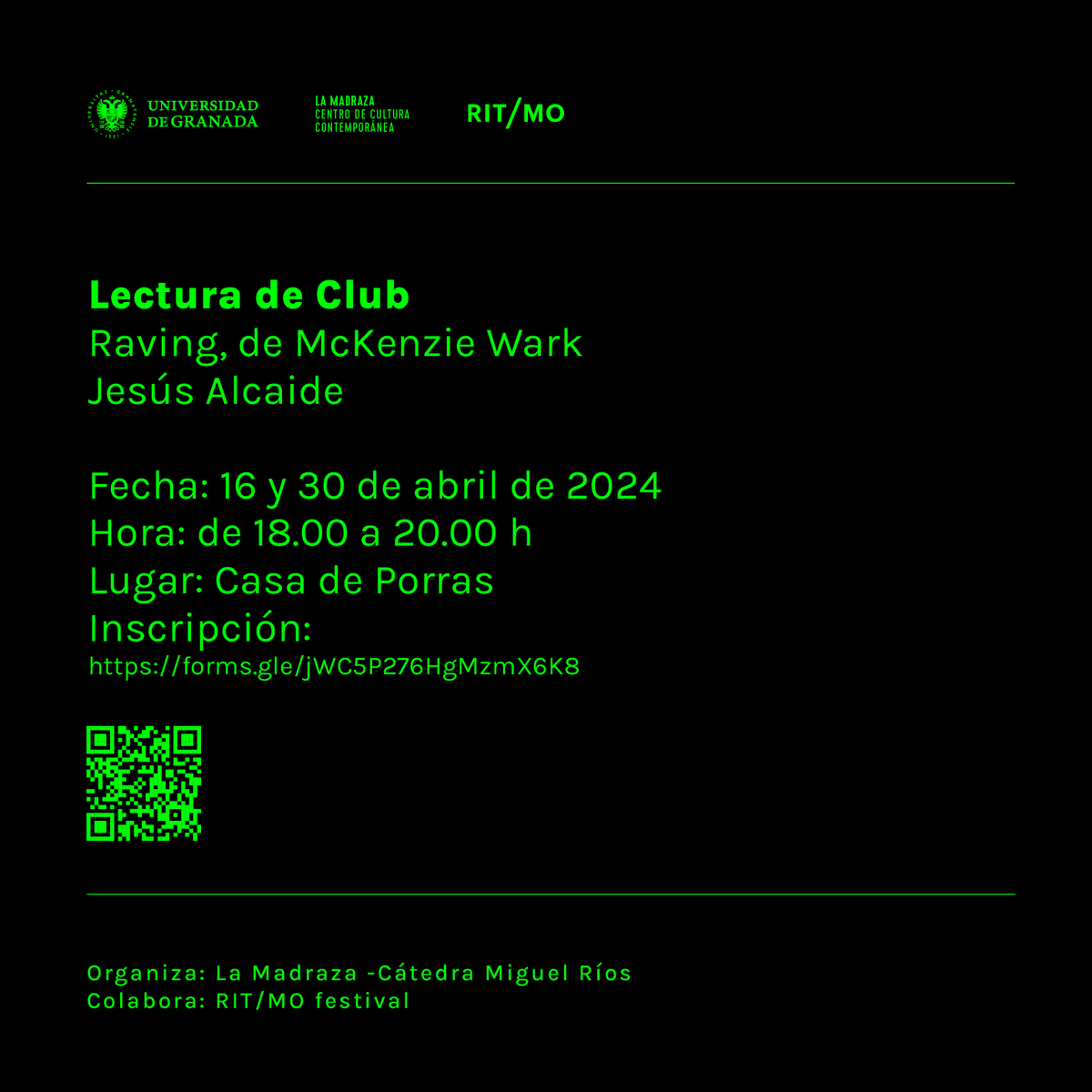 #BailarlaCasa | «Lectura de club» sobre la obra Raving de McKenzie Wark (@cajanegraedit) y acompañada por Jesús Alcaide (@jesusalcaid) #AgendaUGR | 16 y 30 de abril, de 18 a 20 h, en Casa de Porras. Inscripción gratuita en: lamadraza.ugr.es/evento/lectura…. #CulturaUGR | @CanalUGR