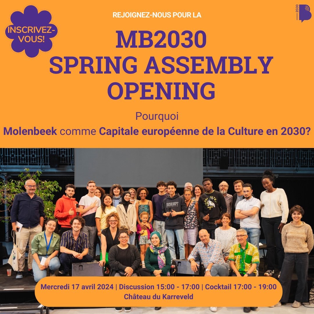 🗓️Le #RDV de tou·te·s les Bruxellois·es arrive à grand pas ! 

📍La Spring Assembly aura lieu le 17 avril dès 15h suivi d’un drink à 17h au Château du #Karreveld, à #Molenbeek 

Inscrivez-vous ➡️molenbeekforbrussels2030.eu/fr/participez-… 

@vubrussel @ulbruxelles <a href="/wekonektbxl/">weKONEKT.brussels</a> <a href="/BSI_Brussels/">Brussels Studies Institute</a>
