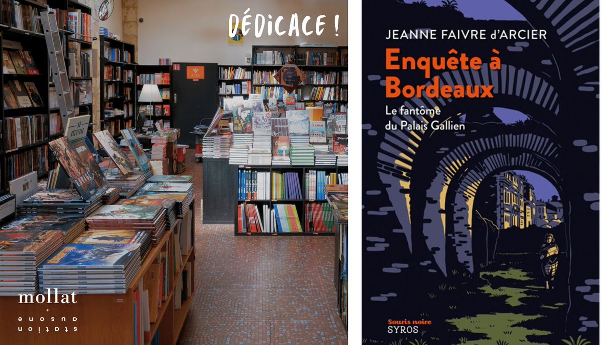 📖 Aujourd’hui, 27 avril, à 15h, rendez-vous pour une dédicace de Jeanne Faivre d'Arcier autour de son livre “Enquête à Bordeaux - Le fantôme du Palais Gallien” aux éditions Syros. 📍 Rendez-vous à la librairie Mollat