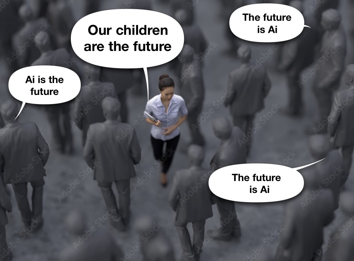 We haven’t even explored the potential of the human brain and have delegated away responsibility of educating our children to indoctrination camps/ algorithms. Children have always been considered the future, what has become of us that we are setting them aside in favour of Ai?
