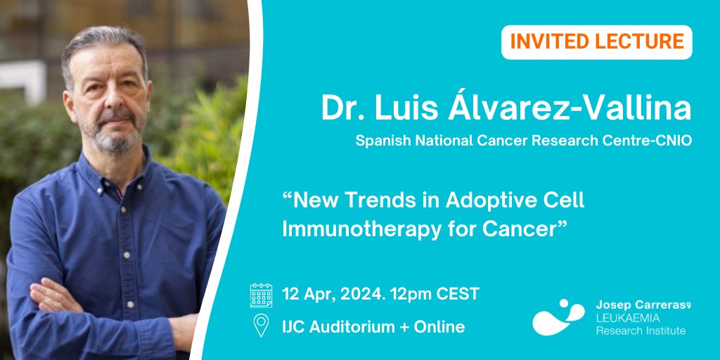 In our next #InvitedLecture, we’ll talk about #CancerImmunotherapy! Dr. @Alvarez_Vallina will present us: 🗣️“New Trends in Adoptive Cell #Immunotherapy for Cancer” 🗓️ Friday, 12 April 🕒 12pm CEST 📍 IJC Auditorium + Online Join us and register here ⬇️ carrerasresearch.org/en/events/new-…