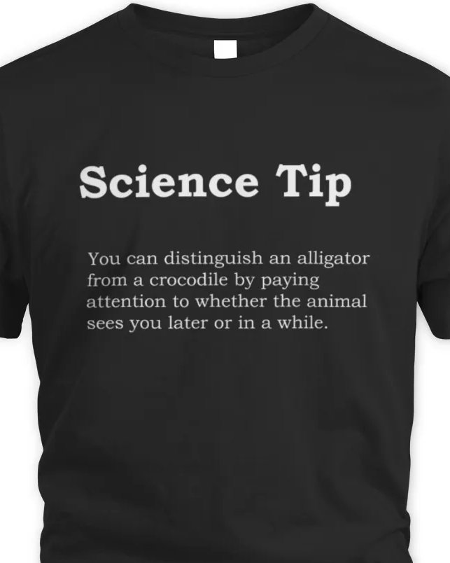 Crocodile Alligator Funny Science Tip Funny White Design T-Shirt Order here: ducon.space/crocodile-alli…