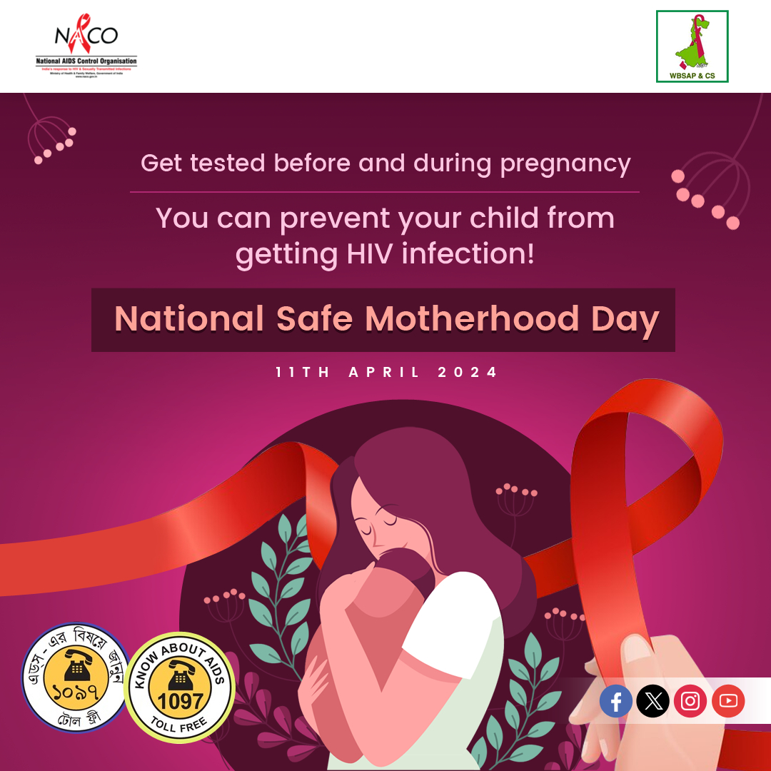 Take action on National Safe Motherhood Day to prevent HIV transmission and ensure maternal and child well-being. #AIDS #hivaids #HIV #hivprevention #hivawareness #wbsapcs #hivpositive #health #aidsawareness #hivtesting #HIVFreeIndia #IndiaFightsHIVandSTI