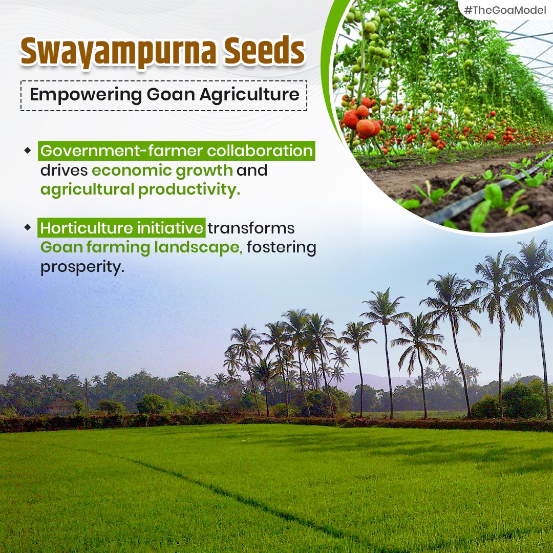 Swayampurna Seeds initiative empowers farmers, fostering economic growth and productivity. Government-farmer collaboration leads Goa towards agricultural development and prosperity. #SwayampurnaSeeds #GoanAgriculture 
#TheGoaModel
#FarmersEmpowerment #AgriculturalDevelopment