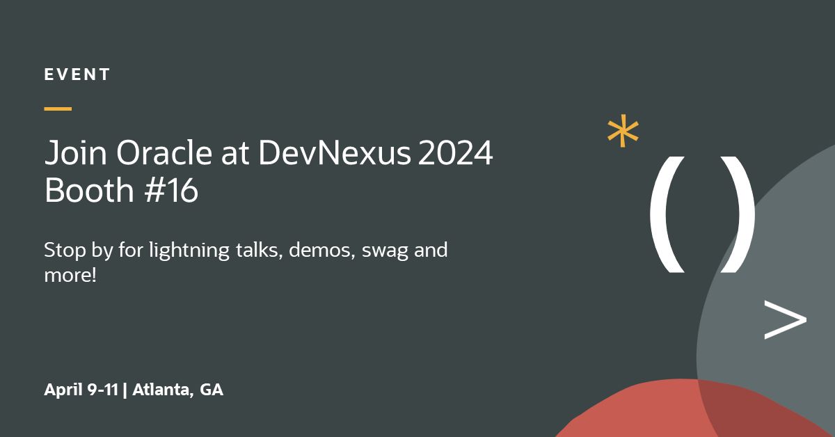 DevNexus is coming up next week, join us at the Oracle booth to talk about all things Oracle technologies! #OracleOSS #DevNexus